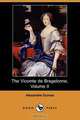 The Vicomte de Bragelonne, Volume II (Dodo Press), Alexandre Dumas 