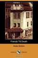 Friends Till Death (Dodo Press), Hesba Stretton 