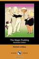 The Magic Pudding (Illustrated Edition) (Dodo Press), Norman Lindsay 