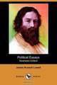 Political Essays (Illustrated Edition) (Dodo Press), James Russell Lowell 