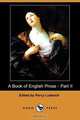 A Book of English Prose - Part II (Dodo Press), 