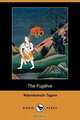 The Fugitive (Dodo Press), Rabindranath Tagore 