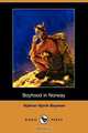 Boyhood in Norway (Dodo Press), Hjalmar Hjorth Boyesen 