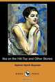 Ilka on the Hill-Top and Other Stories (Dodo Press), Hjalmar Hjorth Boyesen 