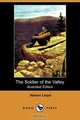 The Soldier of the Valley (Illustrated Edition) (Dodo Press), Nelson Lloyd 