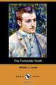The Fortunate Youth (Dodo Press), William John Locke 