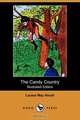 The Candy Country (Illustrated Edition) (Dodo Press), Louisa May Alcott 