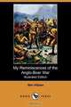 My Reminiscences of the Anglo-Boer War (Illustrated Edition) (Dodo Press), Ben Viljoen 