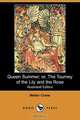 Queen Summer; Or, the Tourney of the Lily and the Rose (Illustrated Edition) (Dodo Press), Walter Crane 