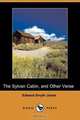 The Sylvan Cabin, and Other Verse (Dodo Press), Edward Smyth Jones 