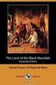 The Land of the Black Mountain (Illustrated Edition) (Dodo Press), Gerald Prance 