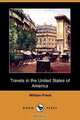 Travels in the United States of America (Dodo Press), William Priest 