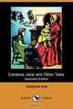 Careless Jane and Other Tales (Illustrated Edition) (Dodo Press), Katharine Pyle 