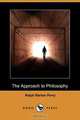 The Approach to Philosophy (Dodo Press), Ralph Barton Perry 
