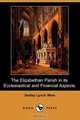 The Elizabethan Parish in Its Ecclesiastical and Financial Aspects (Dodo Press), Sedley Lynch Ware 