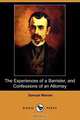 The Experiences of a Barrister, and Confessions of an Attorney (Dodo Press), Samuel Warren 