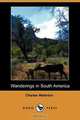 Wanderings in South America (Dodo Press), Charles Waterton 