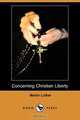 Concerning Christian Liberty (Dodo Press), Martin Luther 