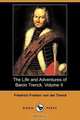 The Life and Adventures of Baron Trenck, Volume II (Dodo Press), Friedrich Freiherr Von Der 172 Trenck 