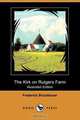 The Kirk on Rutgers Farm (Illustrated Edition) (Dodo Press), Frederick Bruckbauer 