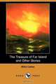 The Treasure of Far Island and Other Stories (Dodo Press), Willa Cather 
