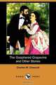 The Goophered Grapevine and Other Stories (Dodo Press), Charles Waddell Chesnutt 