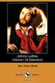Johnny Ludlow, Volume I (a Selection) (Dodo Press), Henry Wood 