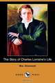 The Story of Charles Lorraine