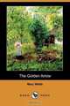 The Golden Arrow (Dodo Press), Mary Webb 