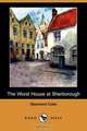 The Worst House at Sherborough (Dodo Press), Desmond Coke 