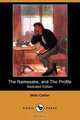 The Namesake, and the Profile (Illustrated Edition) (Dodo Press), Willa Cather 