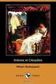 Antoine Et Cleopatre (Dodo Press), William Shakespeare 