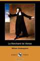 Le Marchand de Venise (Dodo Press), William Shakespeare 