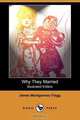 Why They Married (Illustrated Edition) (Dodo Press), James Montgomery Flagg 
