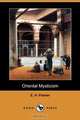 Oriental Mysticism (Dodo Press), E. H. Palmer 