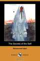 The Secrets of the Self (Dodo Press), Muhammad Iqbal 