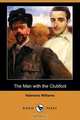 The Man with the Clubfoot (Dodo Press), Valentine Williams 
