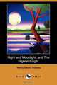 Night and Moonlight, and the Highland Light (Dodo Press), Henry David Thoreau 
