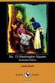 No. 13 Washington Square (Illustrated Edition) (Dodo Press), LeRoy Scott 