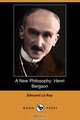 A New Philosophy, Edouard Le Roy 