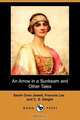 An Arrow in a Sunbeam and Other Tales (Dodo Press), Sarah Orne Jewett 