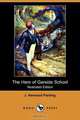 The Hero of Garside School (Illustrated Edition) (Dodo Press), J. Harwood Panting 