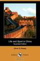 Life and Sport in China (Illustrated Edition) (Dodo Press), Oliver G. Ready 
