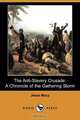 The Anti-Slavery Crusade, Jesse Macy 