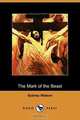 The Mark of the Beast (Dodo Press), Sydney Watson 