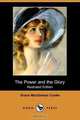 The Power and the Glory (Illustrated Edition) (Dodo Press), Grace Macgowan Cooke 