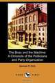 The Boss and the Machine, Samuel P. Orth 