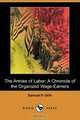 The Armies of Labor, Samuel P. Orth 