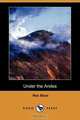 Under the Andes (Dodo Press), Rex Stout 