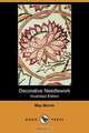 Decorative Needlework (Illustrated Edition) (Dodo Press), May Morris 